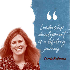 Carrie Robinson Leadership Quote